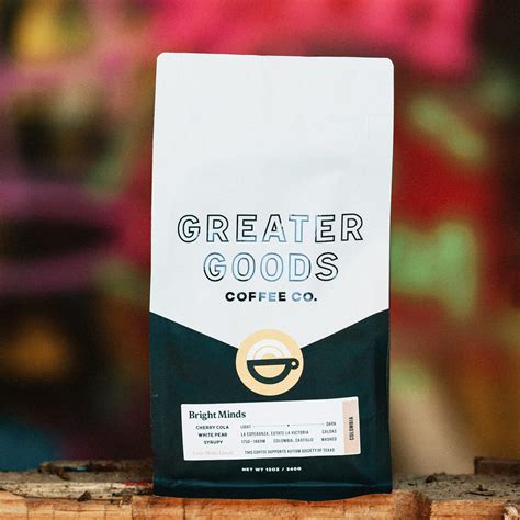 Greater goods coffee - Founded in 2015, the Greater Goods mission is to enrich the lives of coffee-drinkers through passion, creativity, innovation and commitment to the consistency of the specialty coffee the company roasts, and through the local causes supported with its proceeds. Visit greatergoodsroasting.com or call 512-858-2680 for more information.